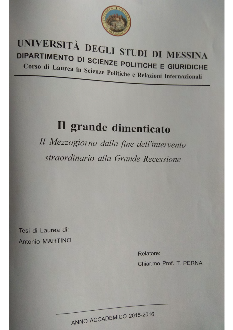 Anteprima della tesi: Il Grande Dimenticato. Il Mezzogiorno dalla fine dell'intervento straordinario alla Grande Recessione, Pagina 1
