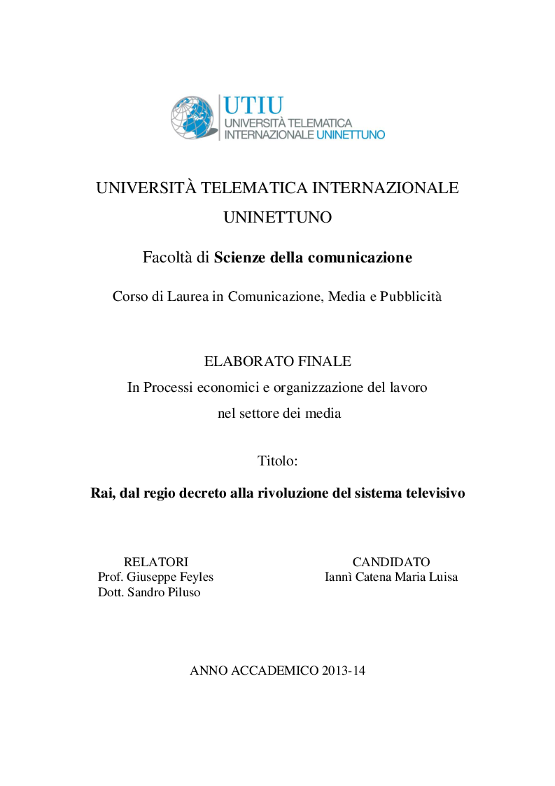 Anteprima della tesi: Rai, dal regio decreto alla rivoluzione del sistema televisivo, Pagina 1
