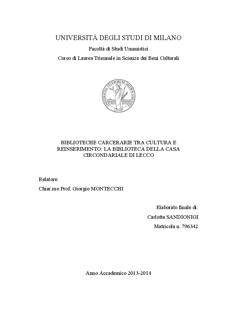 Anteprima della tesi: Biblioteche carcerarie tra cultura e reinserimento: la biblioteca della casa circondariale di Lecco, Pagina 1