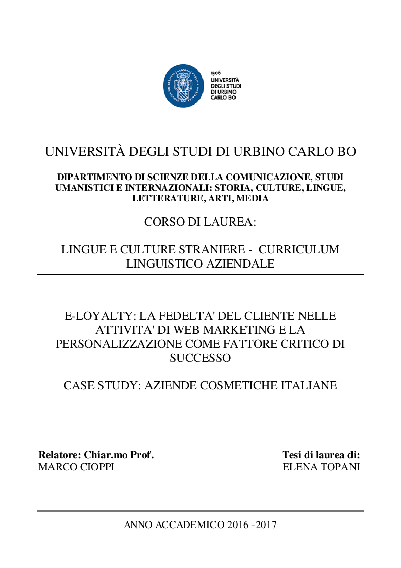 Anteprima della tesi: E-LOYALTY - La fedeltà del cliente nelle attività di web marketing e la personalizzazione come FCDS. Case Study: Aziende cosmetiche made in Italy, Pagina 1