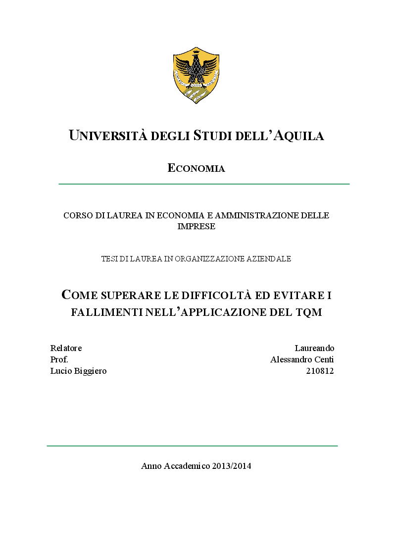 Anteprima della tesi: Come superare le difficoltà ed evitare i fallimenti nell'applicazione del TQM, Pagina 1