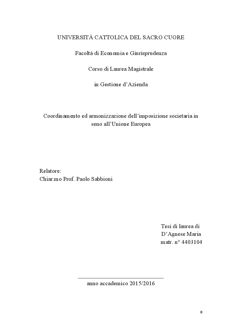 Anteprima della tesi: Coordinamento ed armonizzazione dell'imposizione societaria in seno all'Unione Europea, Pagina 1
