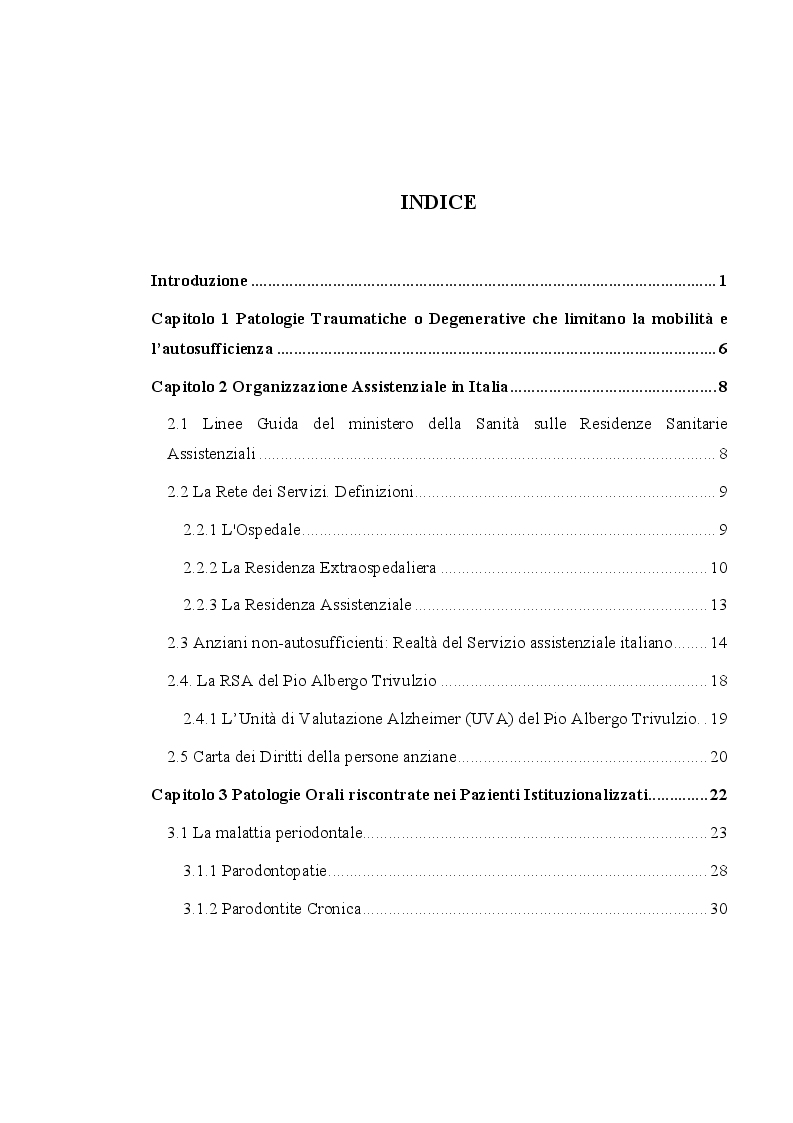 Indice della tesi: Igiene orale nel paziente istituzionalizzato: importanza di una unità mobile, Pagina 1