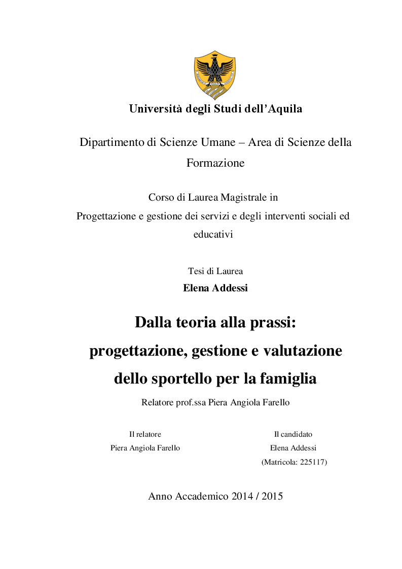 Anteprima della tesi: Dalla teoria alla prassi: progettazione, gestione e valutazione dello sportello per la famiglia, Pagina 1