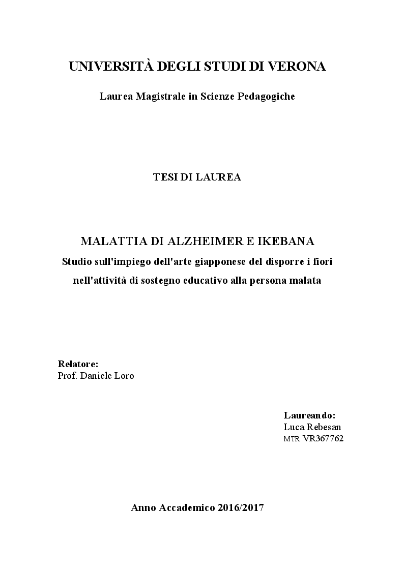 Anteprima della tesi: Malattia di Alzheimer e Ikebana. Studio sull'impiego dell'arte giapponese del disporre i fiori nell'attività di sostegno educativo alla persona malata., Pagina 1