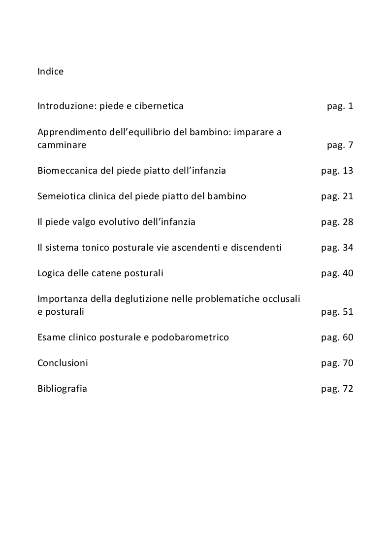 Indice della tesi: Importanza della posturologia in pediatria: dall’indagine posturale clinica/computerizzata alle solette di riprogrammazione posturale, Pagina 1
