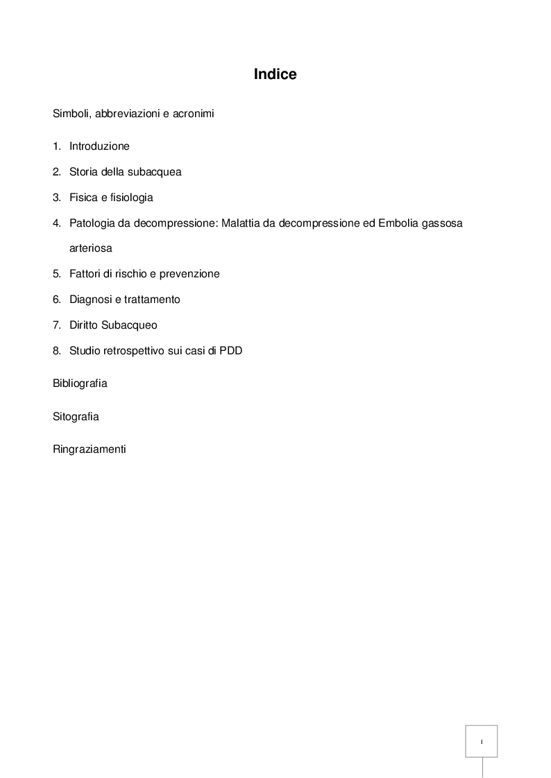 Indice della tesi: La Patologia da Decompressione (PDD) nel subacqueo: studio retrospettivo degli incidenti trattati in camera iperbarica, Pagina 1
