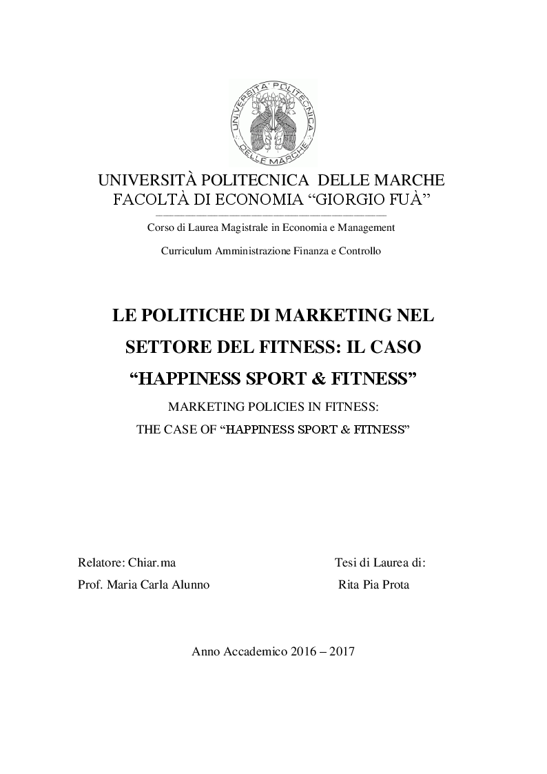 Anteprima della tesi: Le politiche di marketing nel settore del fitness. Il caso ''Happiness Sport & Fitness'', Pagina 1