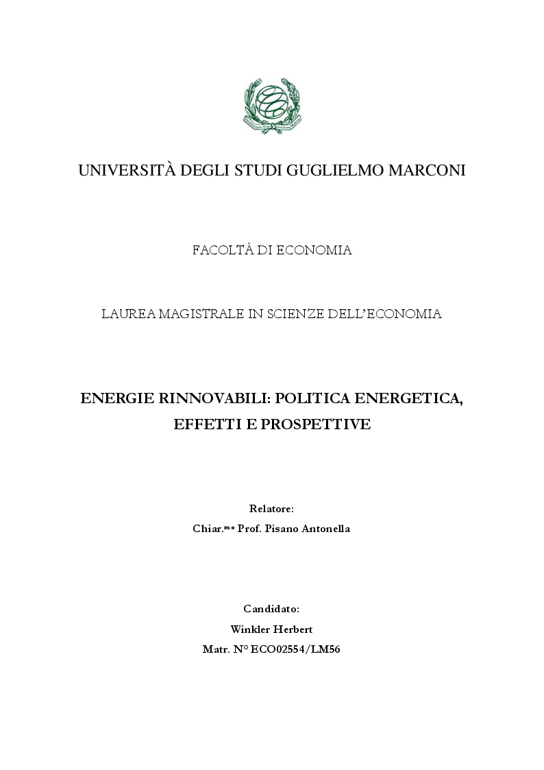 Anteprima della tesi: Energie Rinnovabili: politica energetica, effetti e prospettive, Pagina 1
