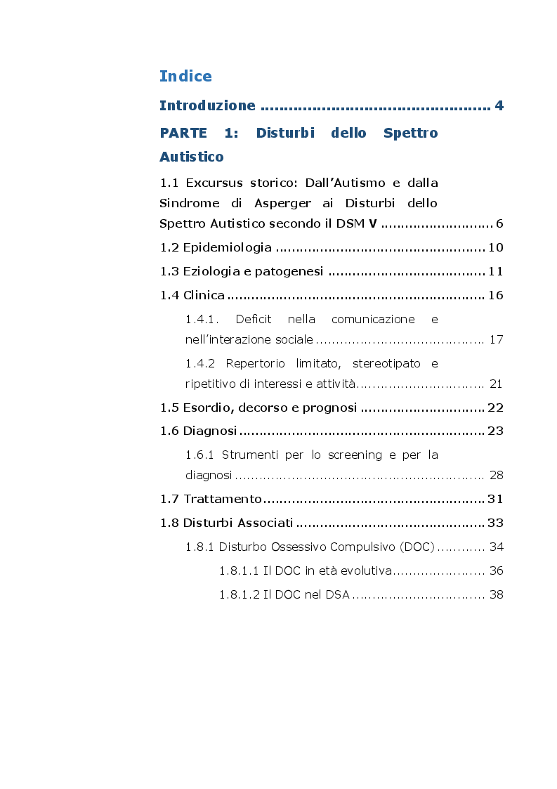 Indice della tesi: I disturbi dello spettro autistico: l'influenza della componente alessitimica nella determinazione dell'ossessività, Pagina 1