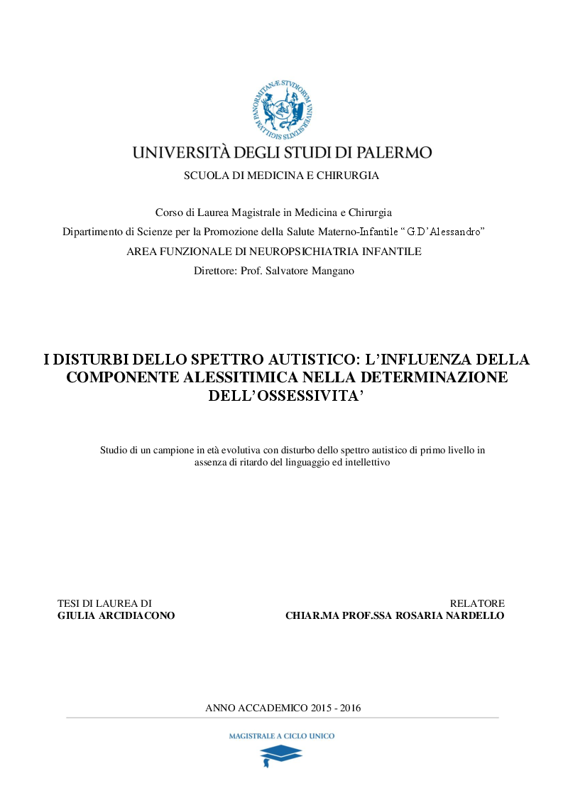 Anteprima della tesi: I disturbi dello spettro autistico: l'influenza della componente alessitimica nella determinazione dell'ossessività, Pagina 1
