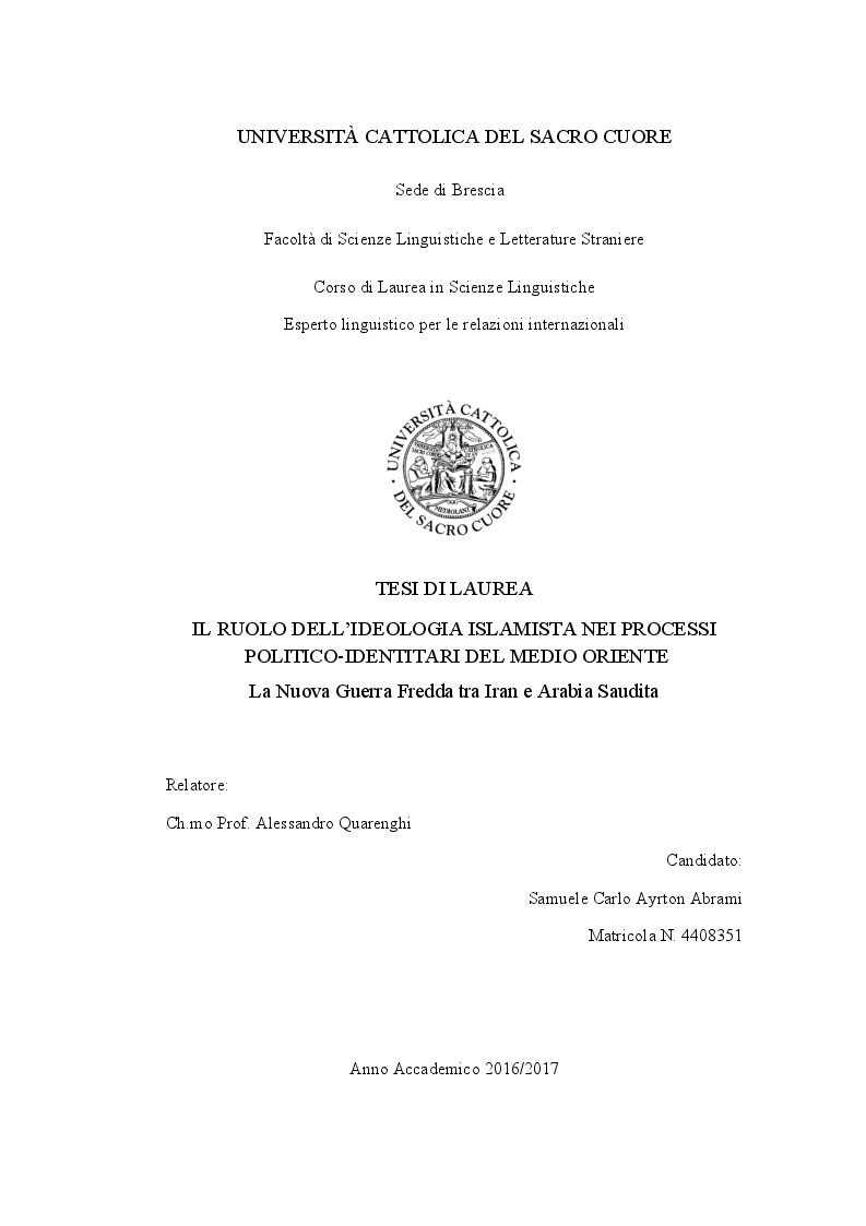 Anteprima della tesi: Il ruolo dell'ideologia islamista nei processi politico-identitari del Medio Oriente. La Nuova Guerra Fredda tra Iran e Arabia Saudita, Pagina 1