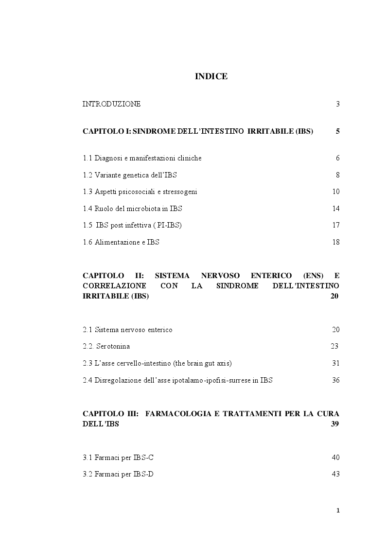 Indice della tesi: La sindrome dell’intestino irritabile: aspetti generali, correlazione con il sistema nervoso enterico e trattamenti terapeutici, Pagina 1