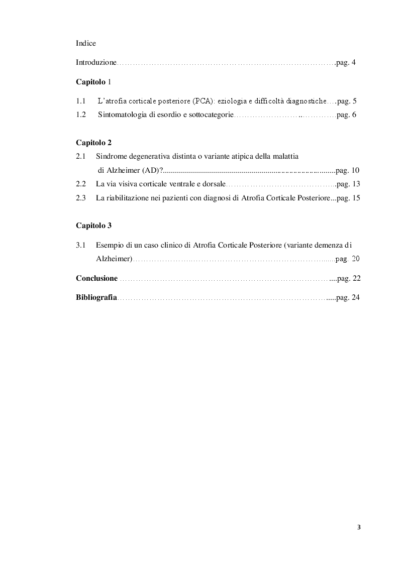 Indice della tesi: Atrofia Corticale Posteriore: eziologia, tratti distintivi ed ipotesi riabilitative, Pagina 1