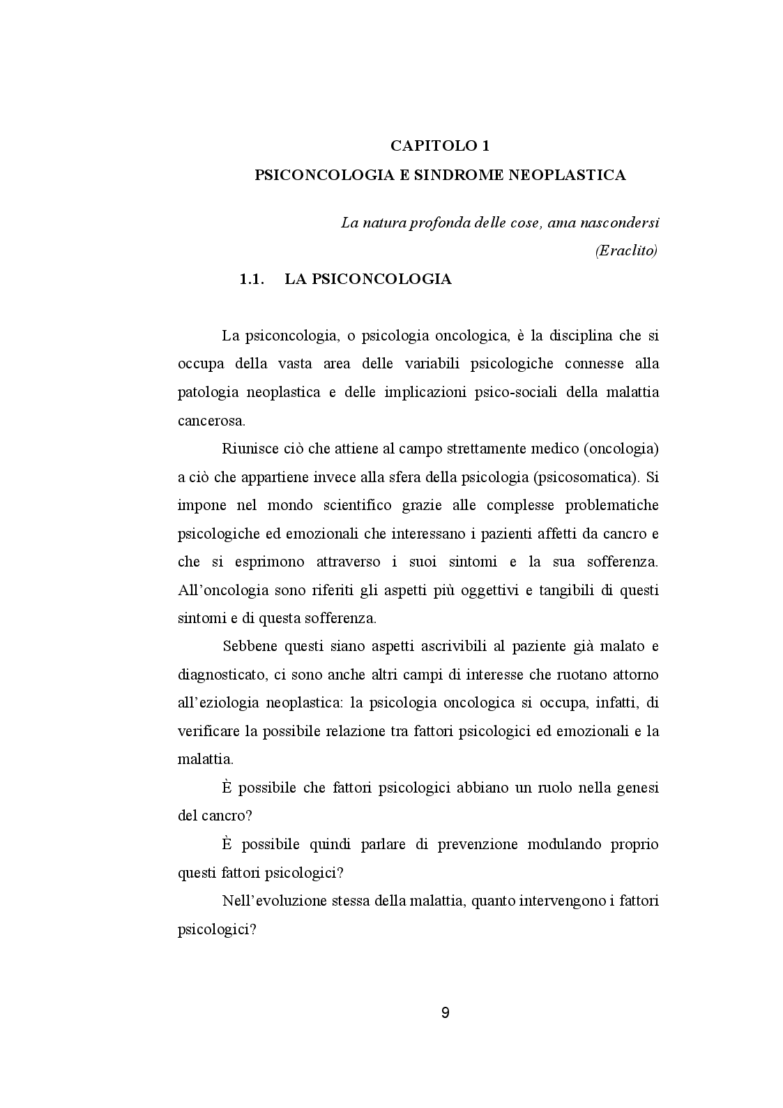 Anteprima della tesi: CANCRO ED EMOZIONI. Implicazioni psicologiche e socio-relazionali nella sindrome psiconeoplastica, Pagina 7
