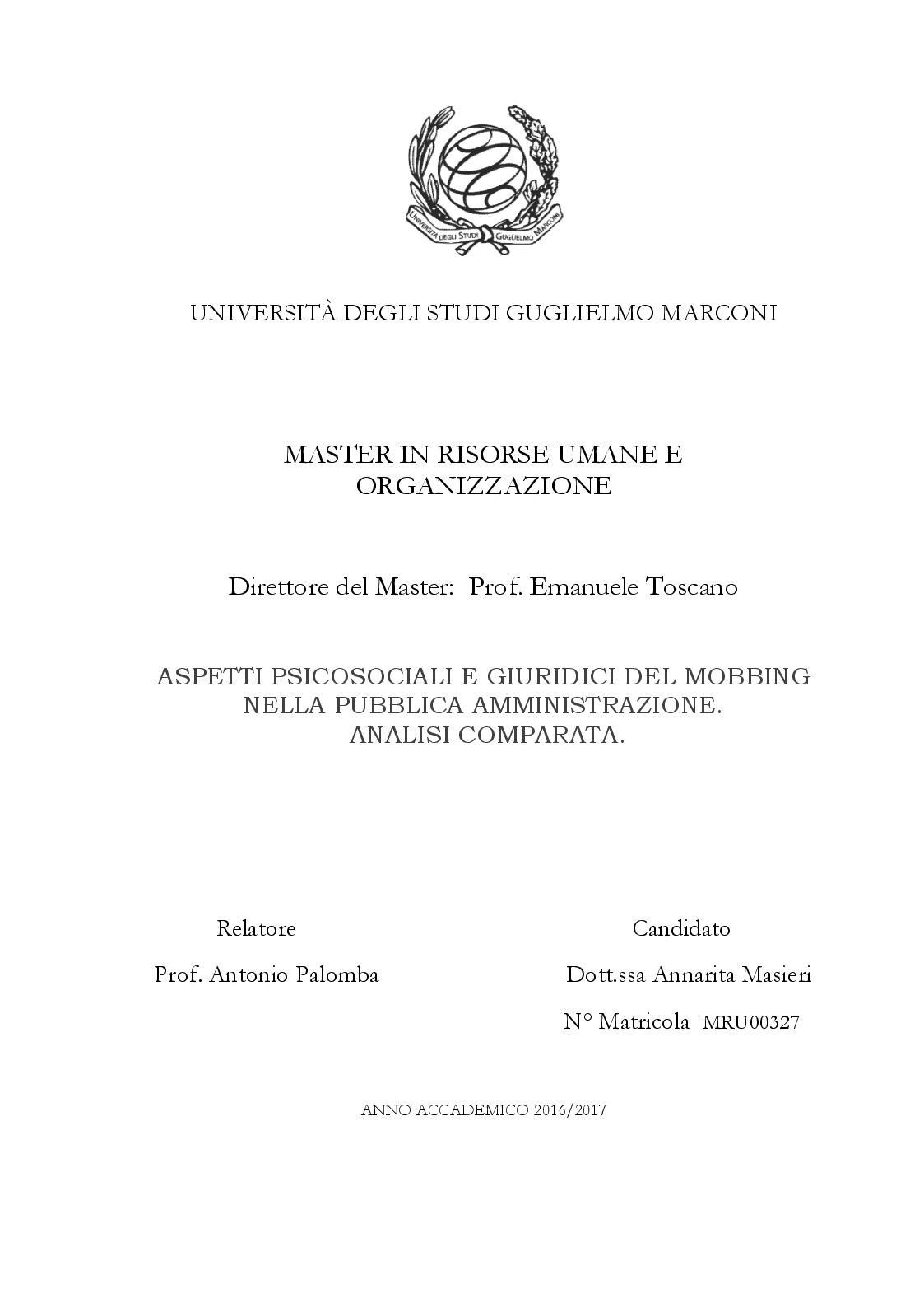 Anteprima della tesi: Aspetti Psicosociali e Girudici del Mobbing nella Pubblica Amministrazione. Analisi Comparata, Pagina 1