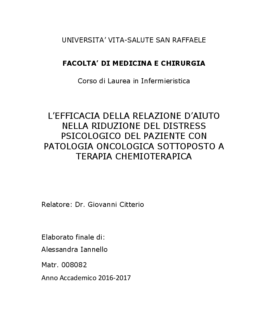 Anteprima della tesi: L'efficacia della relazione d'aiuto nella riduzione del distress psicologico del paziente con patologia oncologica sottoposto a terapia chemioterapica, Pagina 1