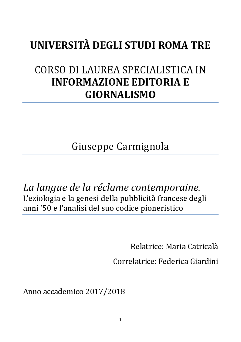 Anteprima della tesi: La langue de la réclame contemporaine - L'eziologia e la genesi della pubblicità francese degli anni '50 e l'analisi del suo codice pioneristico, Pagina 1