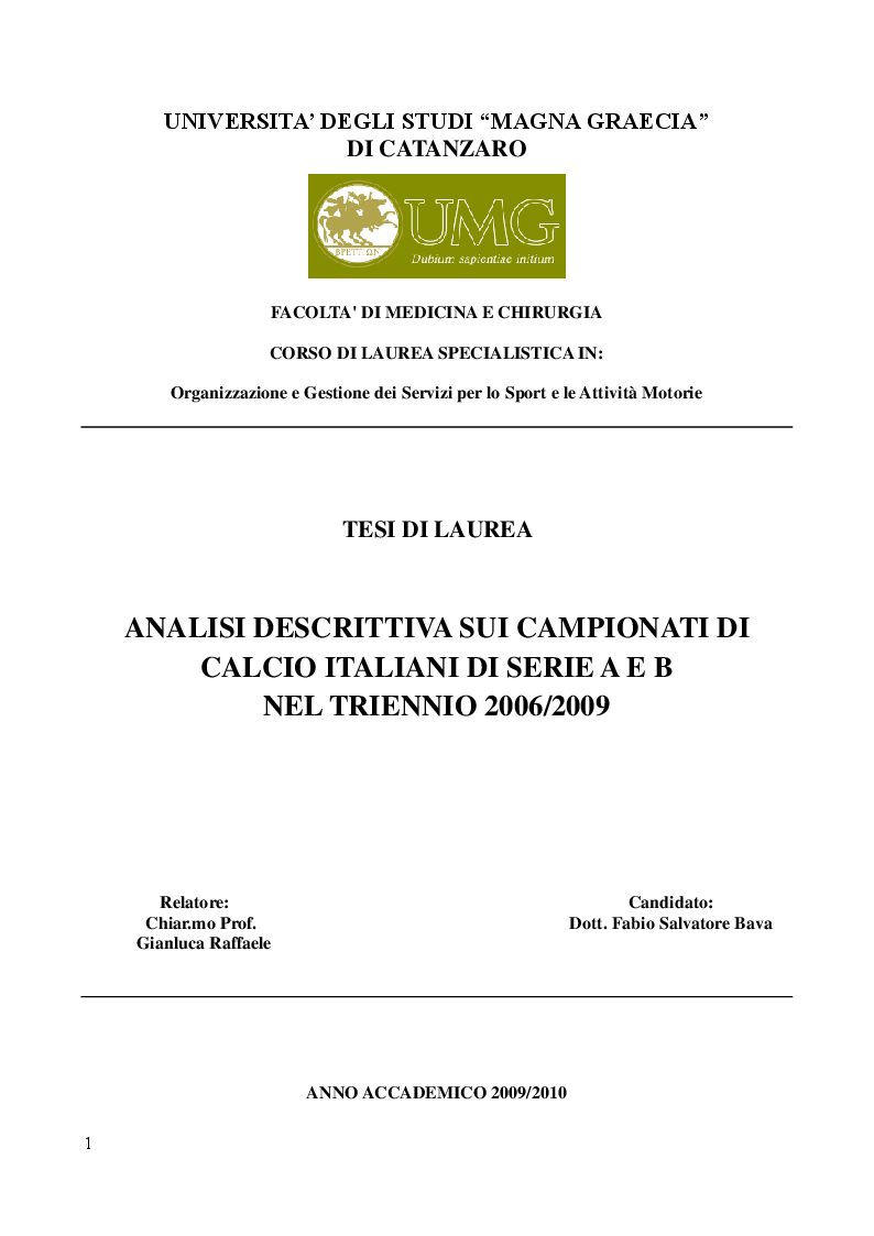Anteprima della tesi: Analisi Descrittiva sui Campionati Italiani di Calcio di Serie A e B nel Triennio 2006-2009, Pagina 1