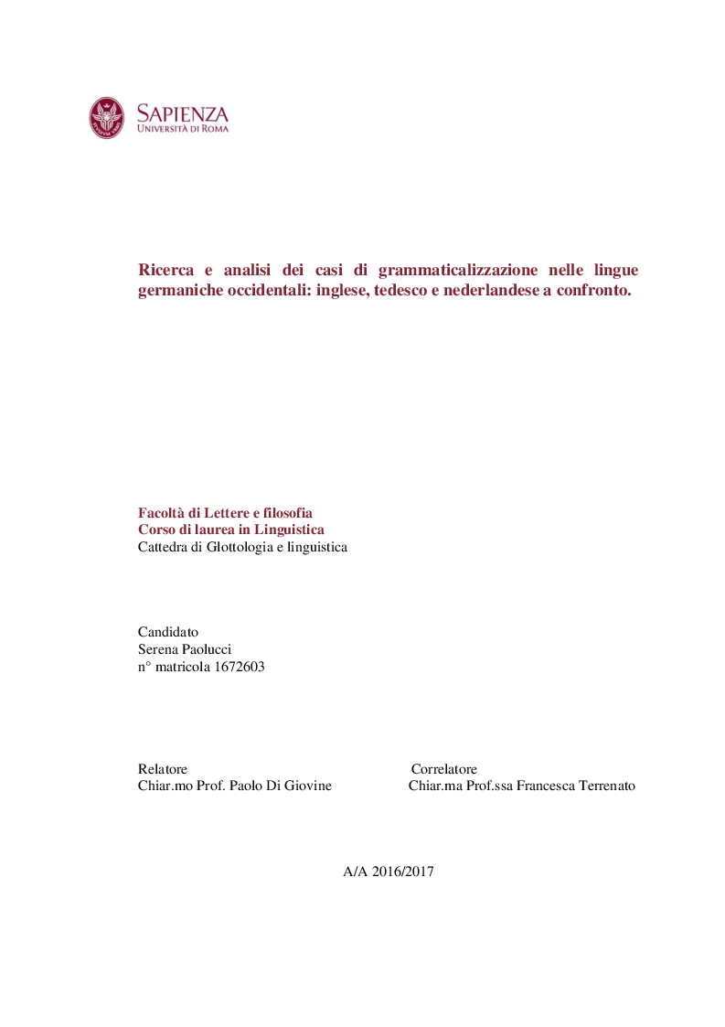 Anteprima della tesi: Ricerca e analisi dei casi di grammaticalizzazione nelle lingue germaniche occidentali: inglese, tedesco e nederlandese a confronto., Pagina 1