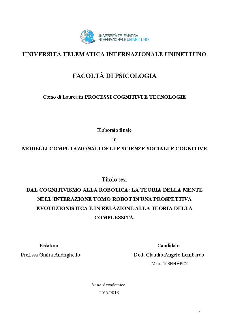 Anteprima della tesi: Dal cognitivismo alla robotica: la teoria della mente nell’interazione uomo-robot in una prospettiva evoluzionistica e in relazione alla teoria della complessità, Pagina 1