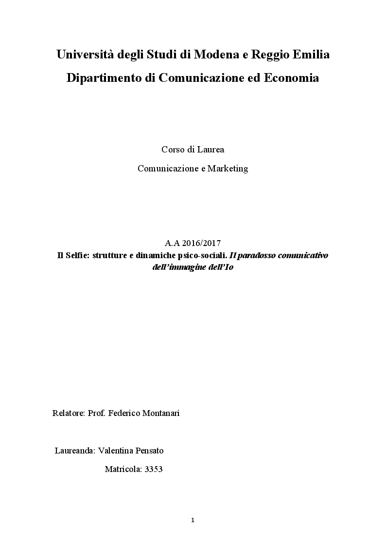 Anteprima della tesi: Il Selfie: strutture e dinamiche psico-sociali. Il paradosso comunicativo dell'immagine dell'io, Pagina 1