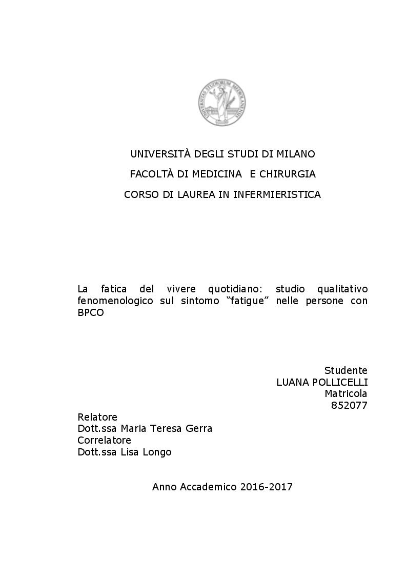 Anteprima della tesi: La fatica del vivere quotidiano: studio qualitativo fenomenologico sul sintomo "fatigue" nelle persone con BPCO, Pagina 1