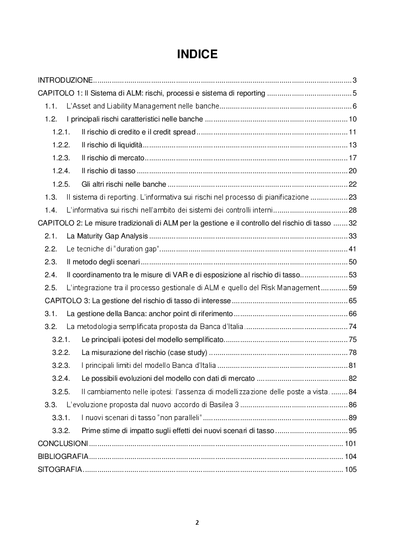 Indice della tesi: ALM: tecniche di gestione dell'attivo e del passivo nelle banche. Evoluzione teorica ed applicazioni pratiche nella gestione e misurazione dei rischi., Pagina 1