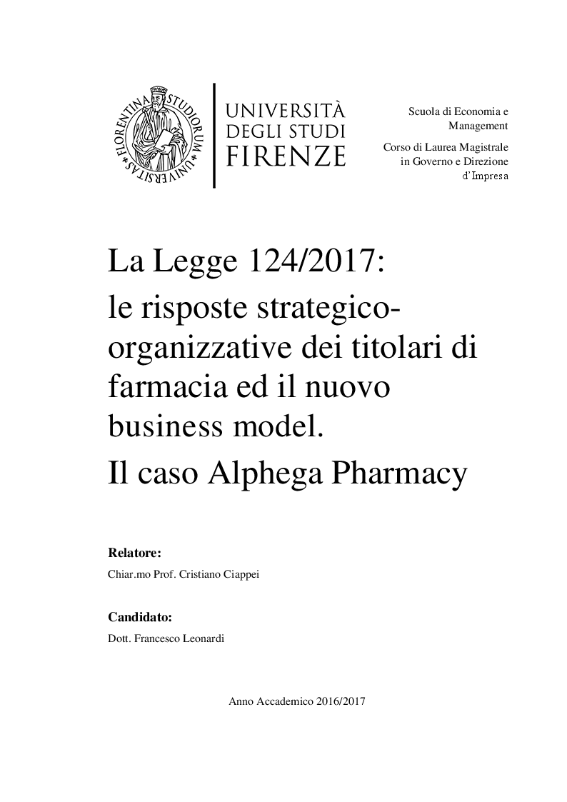 Anteprima della tesi: La Legge 124/2017: le risposte strategico organizzative dei titolari di farmacia ed il nuovo business model. Il caso Alphega Pharmacy, Pagina 1