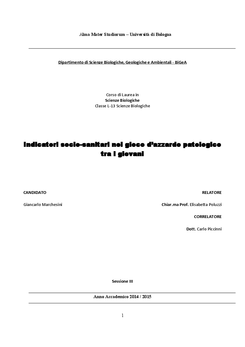 Anteprima della tesi: Indicatori sociali e sanitari implicati nello sviluppo di ludopatia negli adolescenti, Pagina 1