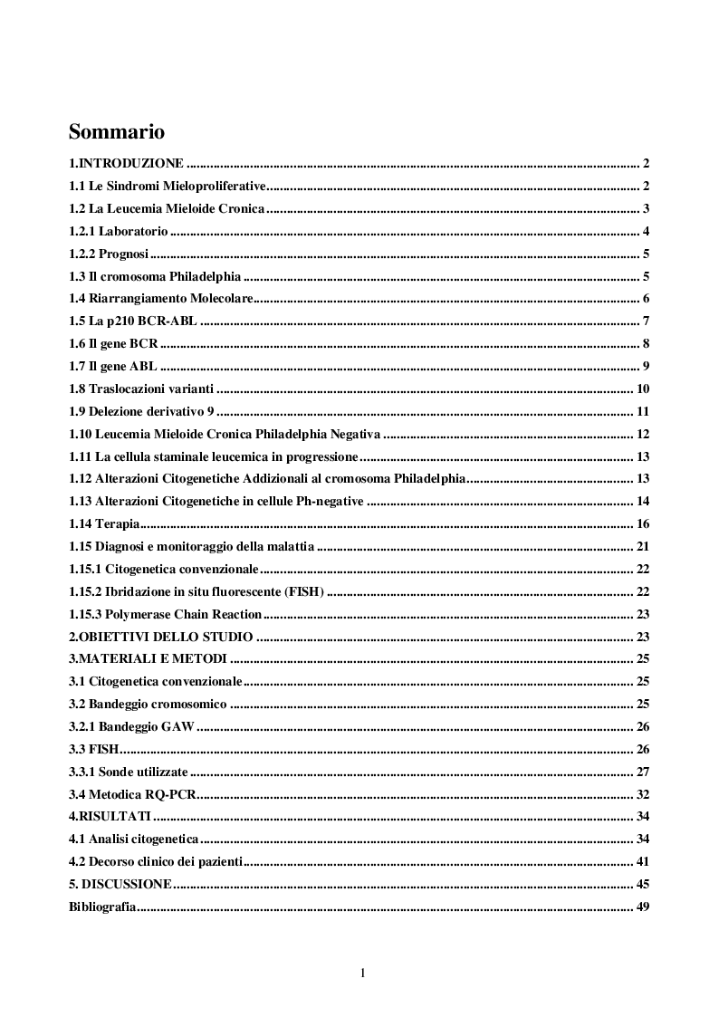 Indice della tesi: Caratterizzazione e ruolo delle alterazioni citogenetiche che insorgono nel clone Philadelphia negativo durante il trattamento con inibitori delle tirosinchinasi nella Leucemia Mieloide Cronica, Pagina 1