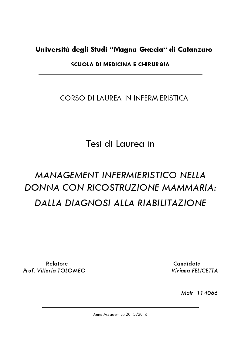 Anteprima della tesi: Management infermieristico nella donna con ricostruzione mammaria: dalla diagnosi alla riabilitazione, Pagina 1