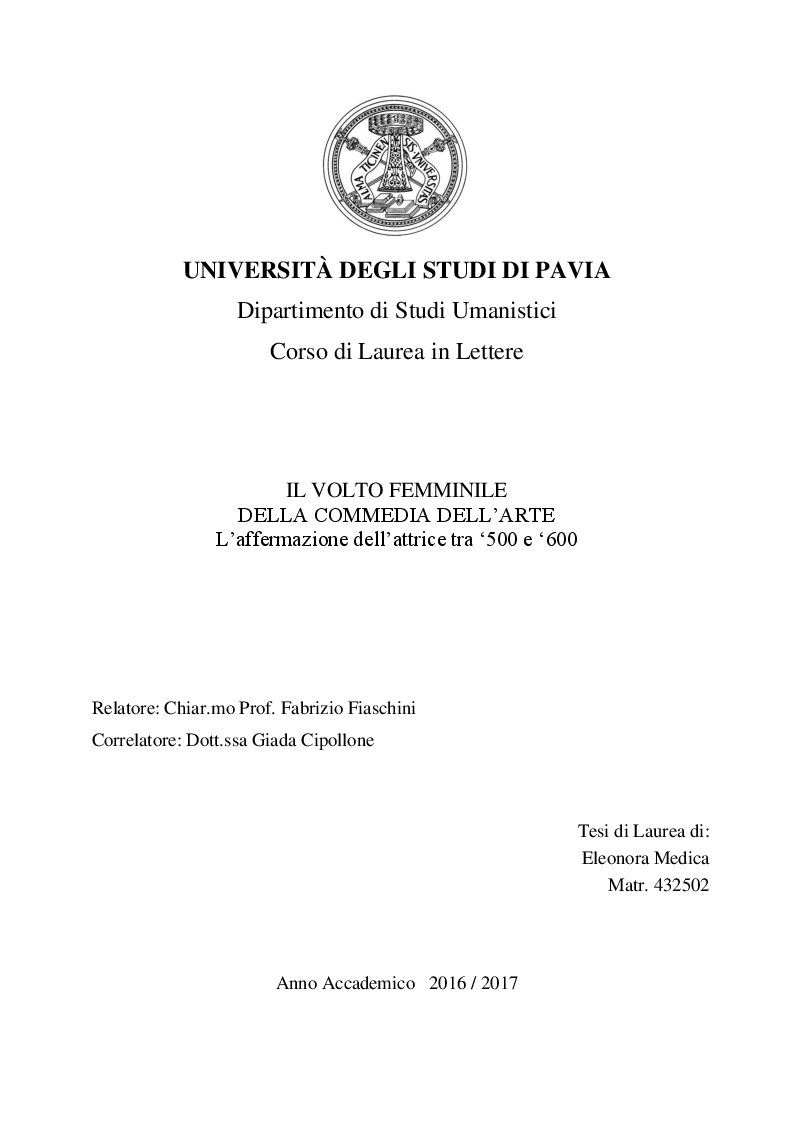 Anteprima della tesi: Il volto femminile della Commedia dell'Arte: l'affermazione dell'attrice tra '500 e '600, Pagina 1
