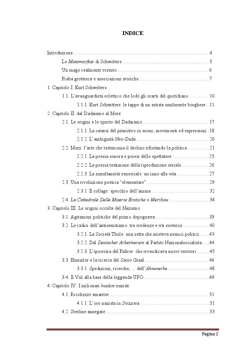 Indice della tesi: Occultismo, potere, tesori nascosti e magia d'epoca nazista nel racconto Verwandlungen di Kurt Schwitters, Pagina 1