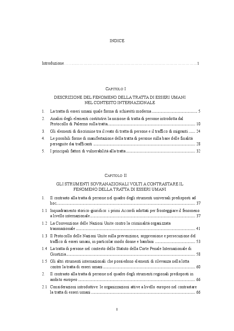 Indice della tesi: La prevenzione e la repressione penale della tratta di esseri umani: gli strumenti internazionali e le misure adottate nella legislazione italiana e nepalese, Pagina 1