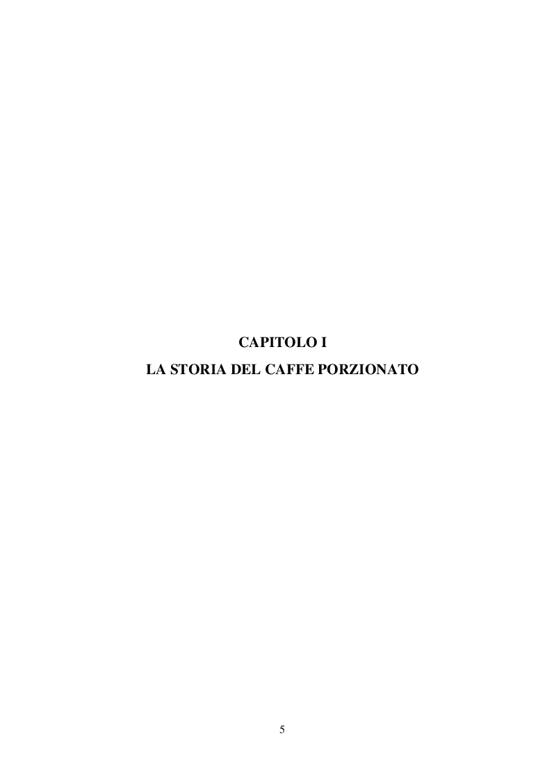Anteprima della tesi: La ''guerrilla'' del caffè monoporzione. Il concetto di lusso di Nespresso, Pagina 4