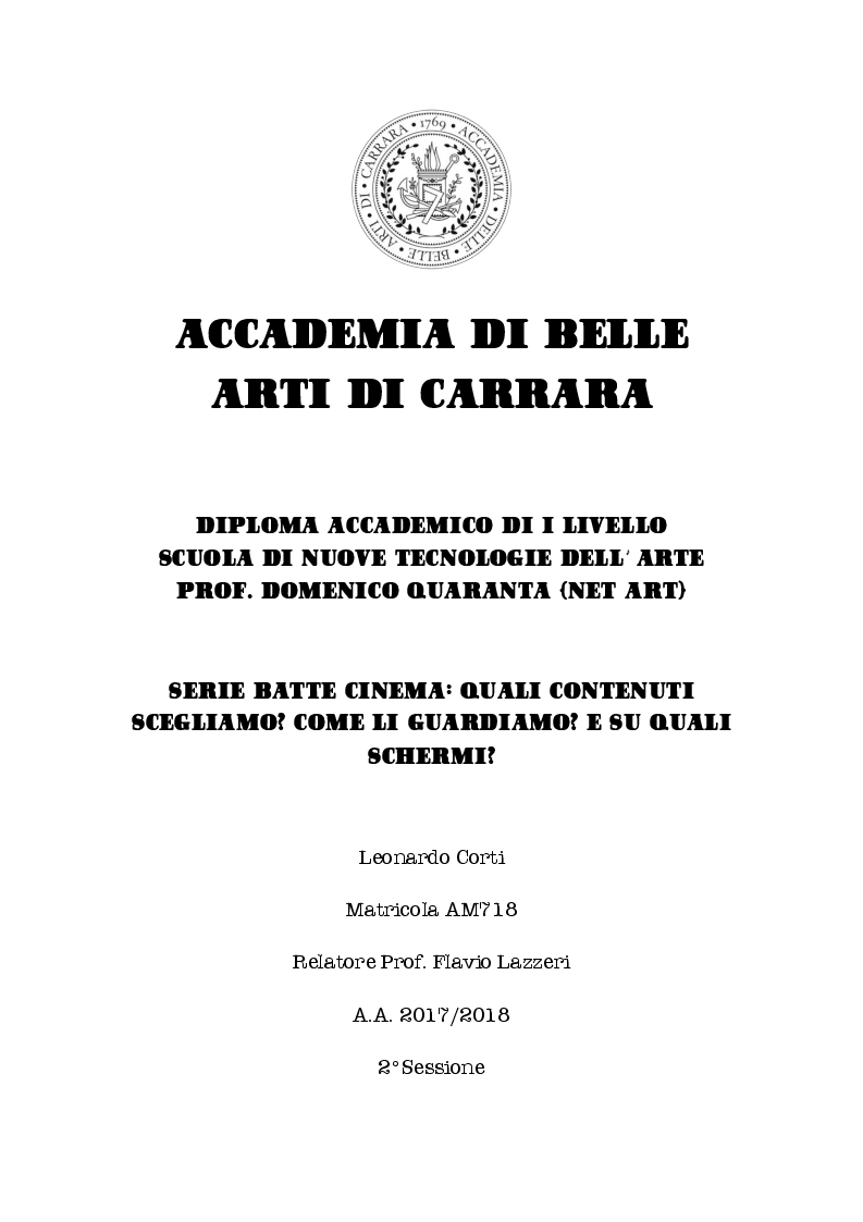 Anteprima della tesi: SERIE BATTE CINEMA: quali contenuti scegliamo? Come li guardiamo? E su quali schermi?, Pagina 1