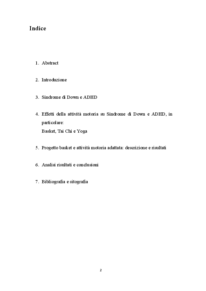 Indice della tesi: Basket - Yoga - Tai Chi per migliorare gli aspetti motori, cognitivi e relazionali nei bambini con Sindrome di Down, Pagina 1