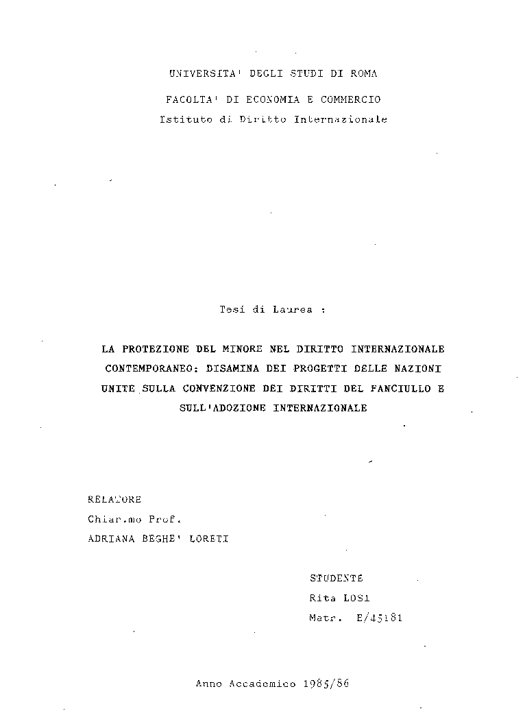 Anteprima della tesi: La protezione del minore nel diritto internazionale contemporaneo: disamina dei progetti delle N.U. sulla Convenzione dei diritti del fanciullo e sull'adozione internazionale, Pagina 1