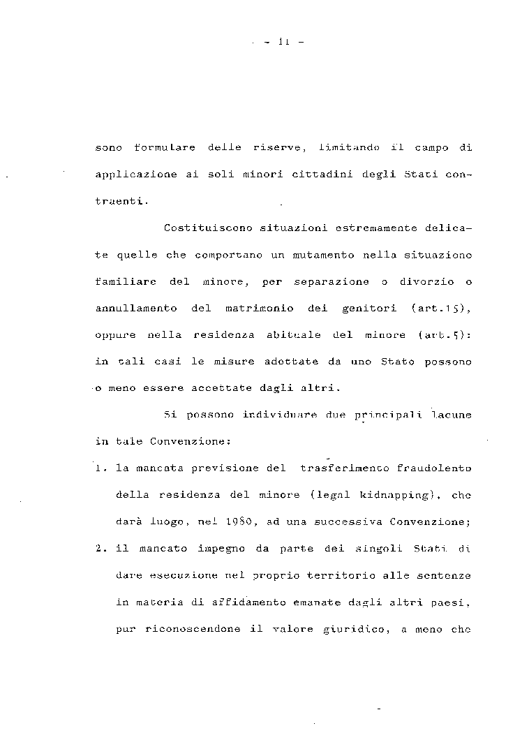 Anteprima della tesi: La protezione del minore nel diritto internazionale contemporaneo: disamina dei progetti delle N.U. sulla Convenzione dei diritti del fanciullo e sull'adozione internazionale, Pagina 10