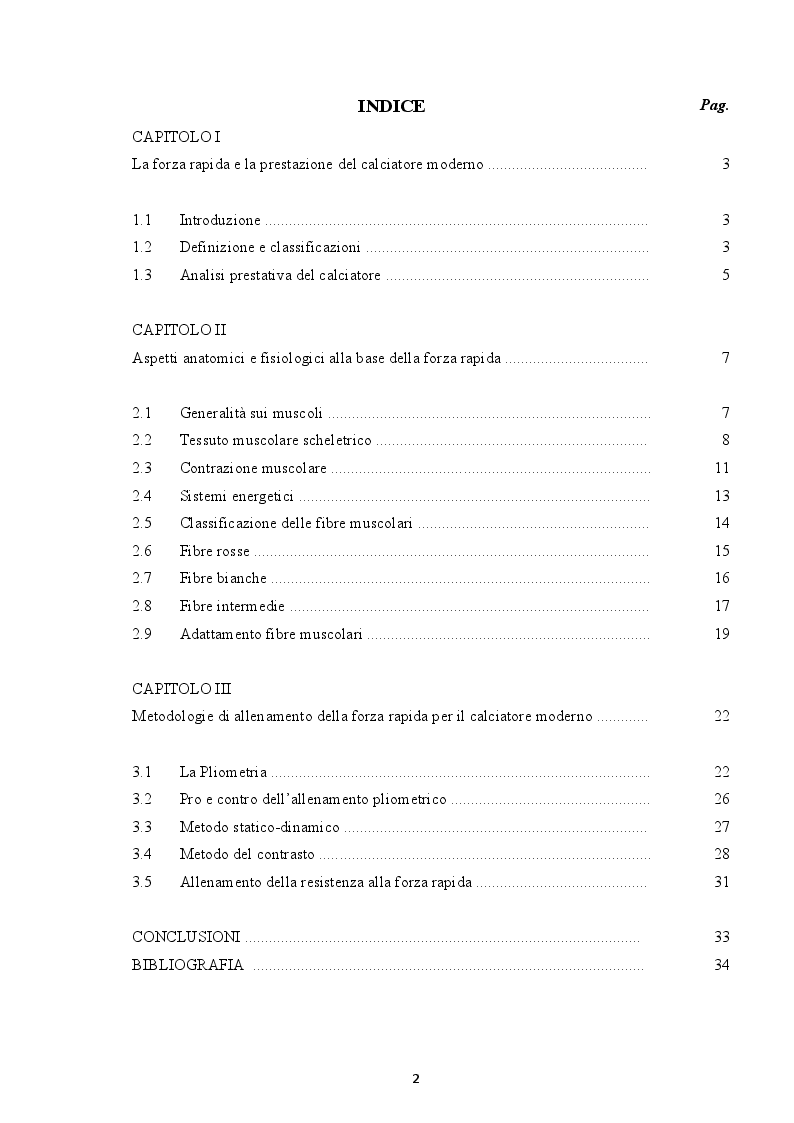 Indice della tesi: La forza rapida: aspetti anatomo-fisiologici e metodologie di allenamento specifiche per il calciatore moderno, Pagina 1