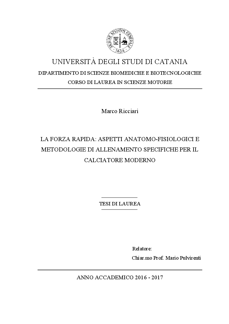Anteprima della tesi: La forza rapida: aspetti anatomo-fisiologici e metodologie di allenamento specifiche per il calciatore moderno, Pagina 1