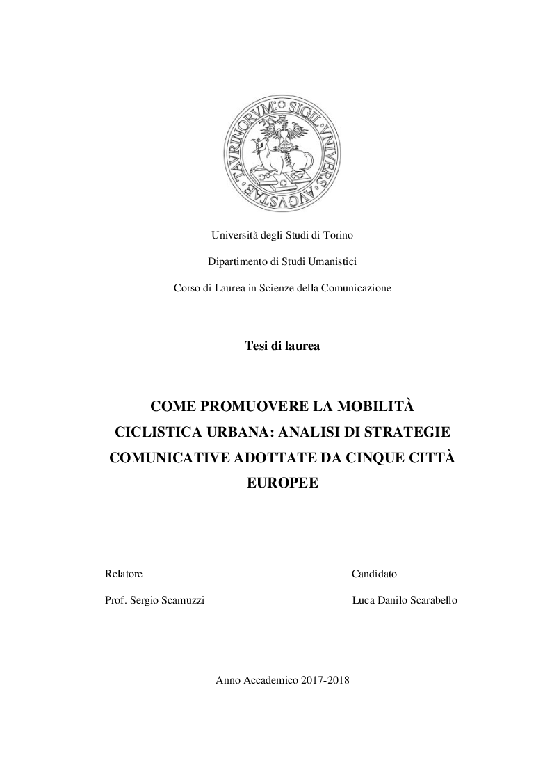 Anteprima della tesi: Come promuovere la mobilità ciclistica urbana: analisi di strategie comunicative adottate da cinque città europee, Pagina 1
