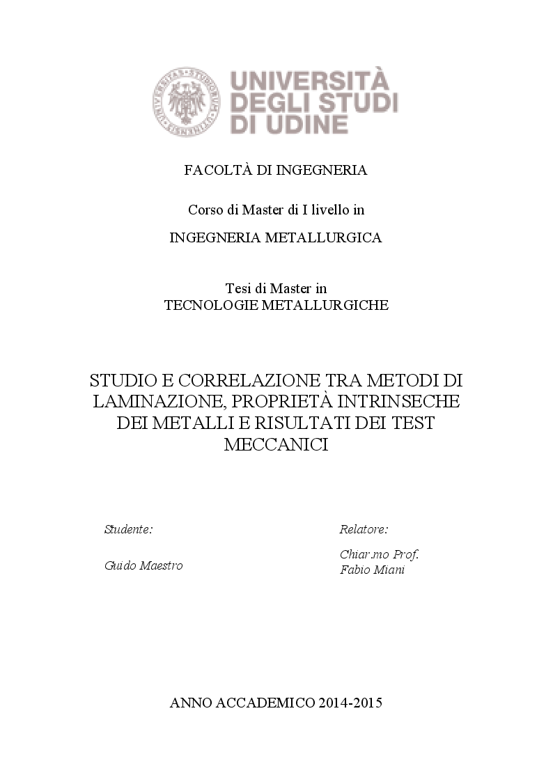 Anteprima della tesi: Studio e correlazione tra metodi di laminazione, proprietà intrinseche dei metalli e risultati dei test meccanici, Pagina 1