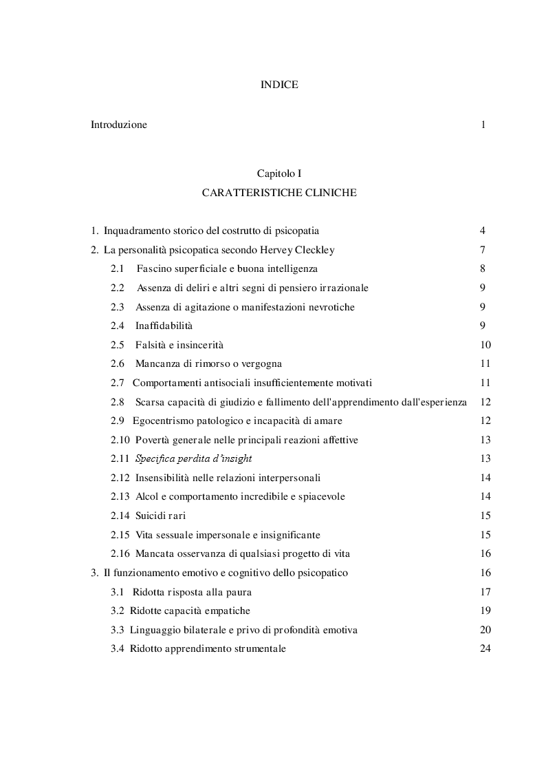 Indice della tesi: La personalità psicopatica: caratteristiche cliniche, diagnosi, modelli esplicativi e trattamento, Pagina 1