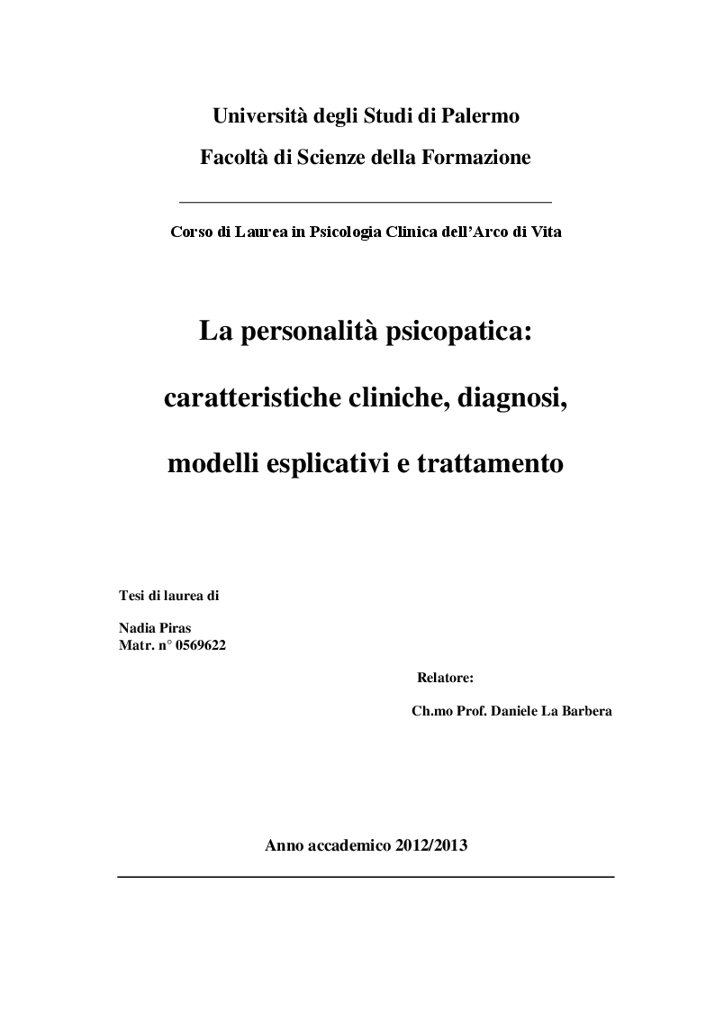 Anteprima della tesi: La personalità psicopatica: caratteristiche cliniche, diagnosi, modelli esplicativi e trattamento, Pagina 1