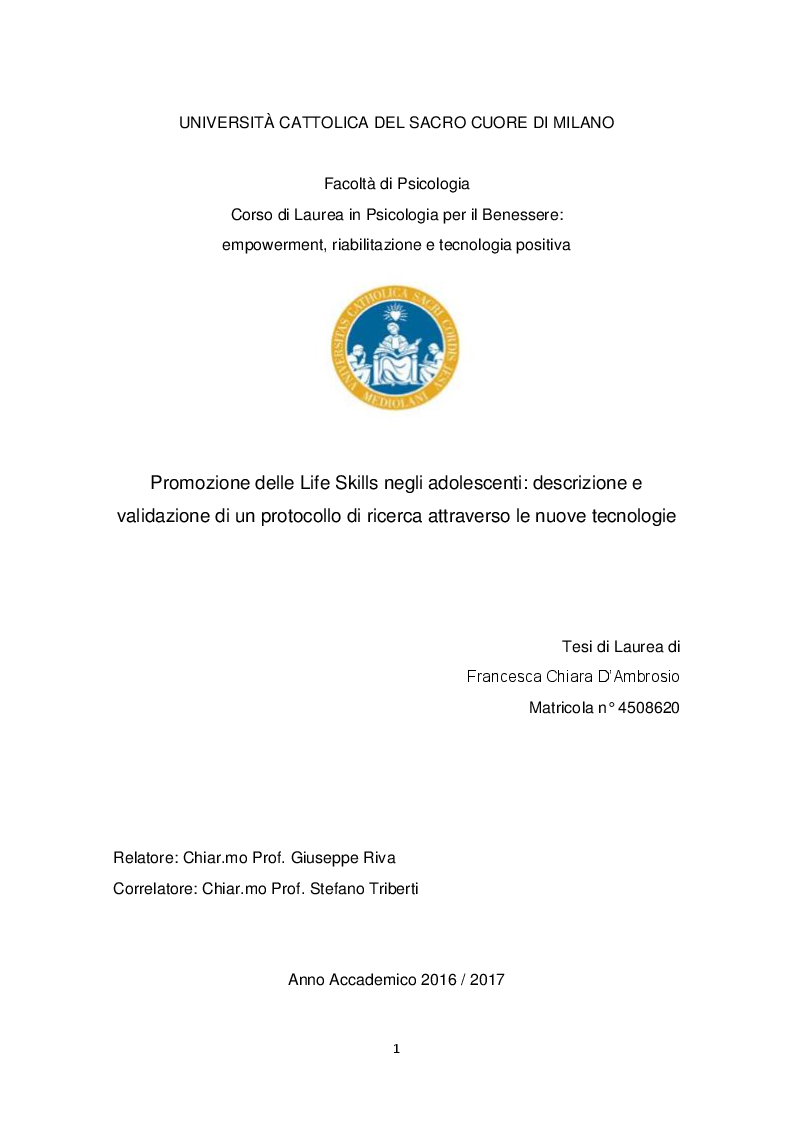 Anteprima della tesi: Promozione delle Life Skills negli adolescenti: descrizione e validazione di un protocollo di ricerca attraverso le nuove tecnologie, Pagina 1