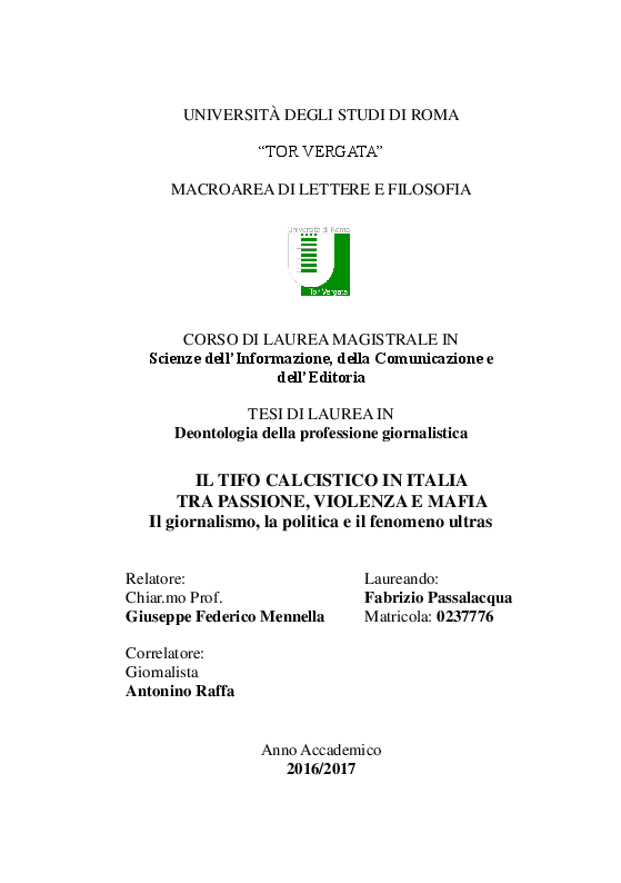 Anteprima della tesi: Il Tifo Calcistico in Italia tra Passione, Violenza e Mafia. Il giornalismo, la politica e il fenomeno ultras, Pagina 1