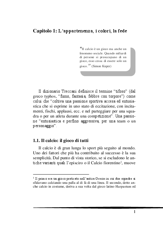 Anteprima della tesi: Il Tifo Calcistico in Italia tra Passione, Violenza e Mafia. Il giornalismo, la politica e il fenomeno ultras, Pagina 6