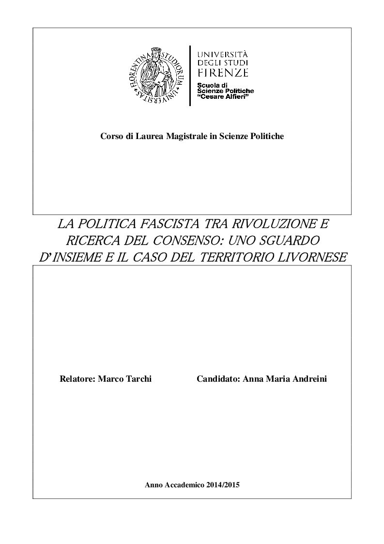 Anteprima della tesi: La politica fascista tra rivoluzione e ricerca del consenso: uno sguardo d'insieme e il caso del territorio livornese, Pagina 1